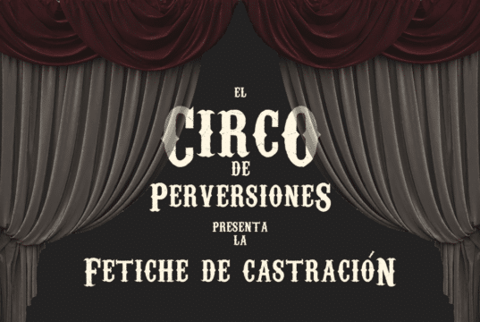 El fetiche de castración sólo se vive una vez.